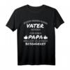 Herren T-Shirt mit Spruch: 'Jeder Mann kann Vater werden - Für einen Papa braucht es jemand Besonderes' – Perfektes Geschenk zum Vatertag & Männertag