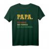 Papa Der Mann - Lustiges Vater Geburtstag T-Shirt mit Sprüchen für Männer | Originelles Vatertags- und Geburtstagsgeschenk