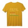 Papa Der Mann - Lustiges Vater Geburtstag T-Shirt mit Sprüchen für Männer | Originelles Vatertags- und Geburtstagsgeschenk