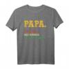 Papa Der Mann - Lustiges Vater Geburtstag T-Shirt mit Sprüchen für Männer | Originelles Vatertags- und Geburtstagsgeschenk