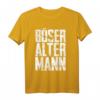 Böser alter Mann - Witziges Herren T-Shirt mit sarkastischem Spruch für Männer, Väter, Opas & Rentner – Lustiges Geschenk zum Geburtstag, Weihnachten & Vatertag