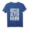 Böser alter Mann - Witziges Herren T-Shirt mit sarkastischem Spruch für Männer, Väter, Opas & Rentner – Lustiges Geschenk zum Geburtstag, Weihnachten & Vatertag