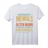 Lustiges Nachtwache T-Shirt mit Humor - Perfektes Geschenk für Nachtschicht-Profis