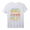 Herren Alter Mann Pilot T-Shirt – Lustiges Flugzeug Design für Piloten mit Humor