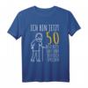 Lustiges 50er Geburtstag T-Shirt für Männer – Runder Geburtstag Geschenk mit Spruch für Männer ab 50