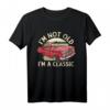 Ich bin nicht alt, nur ein Klassiker T-Shirt – Lustiges Geburtstagsgeschenk für Papa, Opa & Oldtimer-Fans zum 50., 60.., 70. Geburtstag