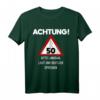 Alter Mann Achtung 50 Jahre T-Shirt - Lustiges Geburtstagsgeschenk für Männer, Papa, Opa, Vater oder Onkel zum 50. Geburtstag