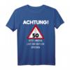 Alter Mann Achtung 50 Jahre T-Shirt - Lustiges Geburtstagsgeschenk für Männer, Papa, Opa, Vater oder Onkel zum 50. Geburtstag