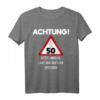 Alter Mann Achtung 50 Jahre T-Shirt - Lustiges Geburtstagsgeschenk für Männer, Papa, Opa, Vater oder Onkel zum 50. Geburtstag