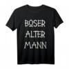 Böser Alter Mann Fun T-Shirt - Humorvolles Knochen-Design für Männer, Perfekt als Geschenk