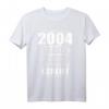Geburtstagsgeschenk 18 Jahre 2004 - Lustiges Geburtstag T-Shirt für Männer und Frauen, Perfekt für die 18. Party