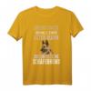 Deutscher Schäferhund Hund Spruch T-Shirt - Perfektes Geschenk für Hundehalter zu Weihnachten, Geburtstag, Muttertag & Vatertag
