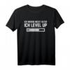 Ich werde nicht älter, ich level up T-Shirt – Lustiges Gaming Geburtstags-Shirt für Jungs & Mädchen, Zocker & Gamer