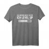 Ich werde nicht älter, ich level up T-Shirt – Lustiges Gaming Geburtstags-Shirt für Jungs & Mädchen, Zocker & Gamer