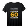 Ich Wurde 60 Jahre alt T-Shirt - Humorvolles Geschenk für den Geburtstag im Lockdown nachträglich feiern