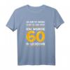 Ich Wurde 60 Jahre alt T-Shirt - Humorvolles Geschenk für den Geburtstag im Lockdown nachträglich feiern