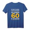 Ich Wurde 60 Jahre alt T-Shirt - Humorvolles Geschenk für den Geburtstag im Lockdown nachträglich feiern