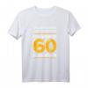 Ich Wurde 60 Jahre alt T-Shirt - Humorvolles Geschenk für den Geburtstag im Lockdown nachträglich feiern