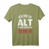 Alter Sack Alte Socke Ironie T-Shirt - Lustiges Spruchshirt für Senioren, Freunde und Kollegen mit Humor und Sarkasmus