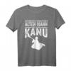 Unterschätze niemals einen alten Mann mit einem Kanu T-Shirt - Perfekt für Wassersportler, Paddler und Naturfreunde