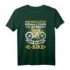 Nie alter Mann mit E-Bike Elektrofahrrad T-Shirt - Lustiges Radfahrer Motiv für E-Bike Enthusiasten & Radfahrer mit Humor