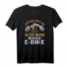 Unterschätze niemals einen alten Mann mit einem E-Bike T-Shirt – Perfektes Geschenk zum Geburtstag oder Weihnachten für Rentner Radfahrer