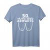 Lustiges Damen T-Shirt 'Ab jetzt gehts abwärts' zum 50. Geburtstag – Humorvolles Geschenk für Frauen, Ehefrauen, Schwestern & Töchter