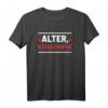 Alter Katastrophe T-Shirt - Lustiges Spruchshirt für Männer und Frauen mit Humor, klassisch geschnitten