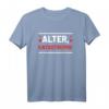 Alter Katastrophe T-Shirt - Lustiges Spruchshirt für Männer und Frauen mit Humor, klassisch geschnitten