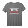 Alter Katastrophe T-Shirt - Lustiges Spruchshirt für Männer und Frauen mit Humor, klassisch geschnitten