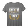 Lustiges 30. Geburtstag T-Shirt für Männer mit Spruch - Reicht Mir Das Bier Ihr Narren, Der König Wird 30