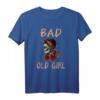 Böses altes Mädchen Rose Schädel Sarkasmus Ironie T-Shirt – Lustiges und Ironisches Frauen T-Shirt für Humorvolle, Bikerinnen & Rockerfrauen