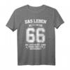 66. Geburtstag T-Shirt für Mann und Frau – Lustiges Geschenk & Party-Accessoire für den 66. Geburtstag, Junggebliebene & Legenden