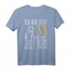 33. Geburtstag Mann T-Shirt | Lustiges Geschenk für den 33. Geburtstag | Ich bin jetzt 33 - Perfekt zum Feiern