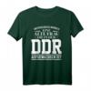 DDR Ossi Ostdeutschland Spruch T-Shirt - Lustiges Geschenk für alte Frauen, Mütter & Omas, perfekt zum Frauentag, Geburtstag & Weihnachten