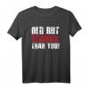 HapDog T-Shirt mit Spruch 'Old but Stronger than you' – Geschenk für starke Frauen und Männer zum Jubiläum