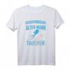 Alter Mann Der Taucher Ist Rentner Taucher T-Shirt - Lustiges Geschenk für pensionierte Taucher & Schnorchel-Enthusiasten