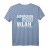 Lustiges WLAN Spruch T-Shirt - Aufräumen muss man erst wenn für Kinder, Jugendliche & Erwachsene, ideales Geschenk für Weihnachten, Geburtstag & Namenstag