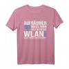 Lustiges WLAN Spruch T-Shirt - Aufräumen muss man erst wenn für Kinder, Jugendliche & Erwachsene, ideales Geschenk für Weihnachten, Geburtstag & Namenstag