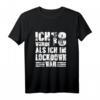 Ich Wurde 18 Als Ich Im Lockdown War - Lustiges Retro Geburtstags-T-Shirt für 18-Jährige