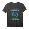 Zum Zocken geboren Zur Schule gezwungen - Lustiges Gamer Halbarm T-Shirt für Jungen und Mädchen, perfektes Geschenk für Gaming-Fans