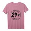 Ich bin 29+ für immer - Lustiges 30. Geburtstag T-Shirt für Männer und Frauen, perfekt als Geburtstagsgeschenk