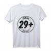 Ich bin 29+ für immer - Lustiges 30. Geburtstag T-Shirt für Männer und Frauen, perfekt als Geburtstagsgeschenk