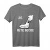 Alte Socke 25. Geburtstag T-Shirt – Lustiges Partyoutfit und Geschenkidee für Freunde und Geburtstagskinder