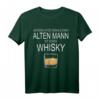 Alter Mann mit Whisky Geschenk T-Shirt - Perfektes Weihnachts- & Geburtstagsgeschenk für Whiskyliebhaber, Papa & Opa