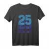 25 Glückszahl Geburtstag T-Shirt – Retro Vintage Design für Männer und Frauen, Perfektes Geschenk zum 25. Geburtstag