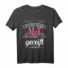 Ich bin nicht alt Ich bin nur verdammt gut gereift - Lustiges Wein T-Shirt als Geschenkidee für Weinliebhaber, Junggebliebene und Rentner