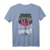Ich bin nicht alt Ich bin nur verdammt gut gereift - Lustiges Wein T-Shirt als Geschenkidee für Weinliebhaber, Junggebliebene und Rentner