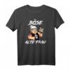 HapDog T-Shirt für Damen – Sarkastische und Böse Sprüche, Perfekt als Geschenk für Oma, Freundin oder Frau zum Geburtstag oder Weihnachten