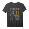 34. Geburtstag Mann T-Shirt | Lustiges 34er Design für den 34. Geburtstag | Humorvolles Geschenk für Männer